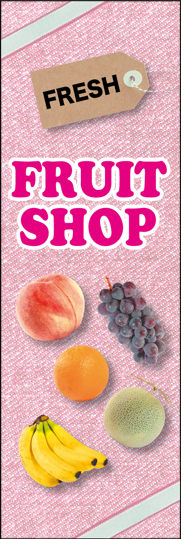 フルーツショップ 187_01 「フルーツショップ」ののぼりです。背景にピンクのジーンズ生地を置き、かわいいを全面に押し出したデザインにしました。（A.H）